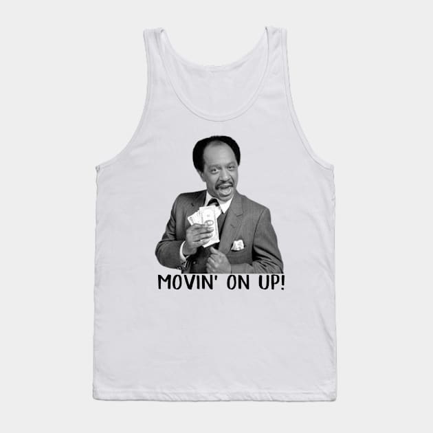 Movin' On Up! Tank Top by tamisanita